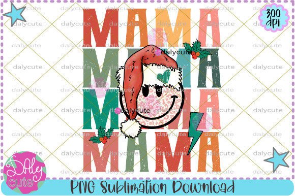 Mama Stacked Smiley: Festive Illustrations